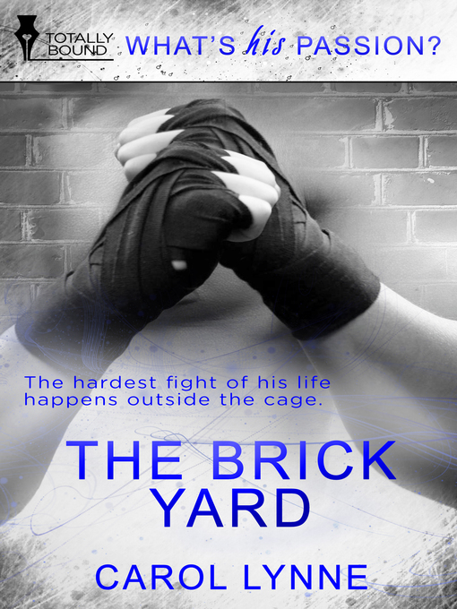 Title details for The Brick Yard by Carol Lynne - Available